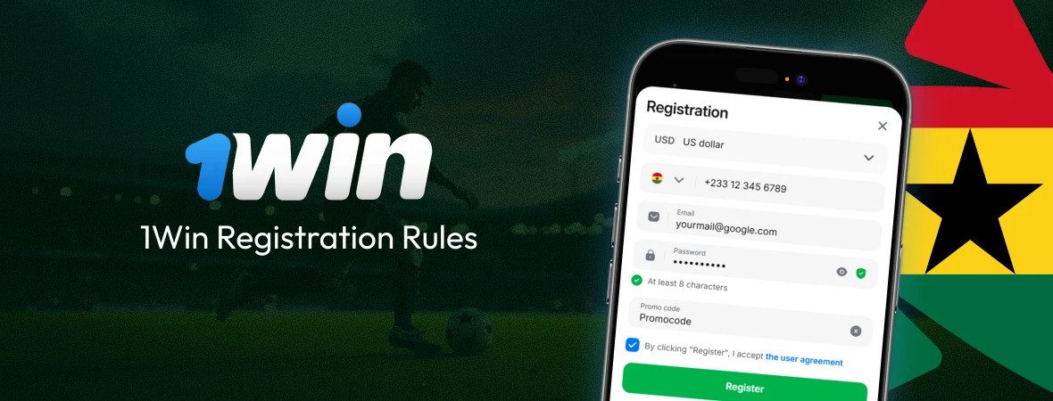 1Win Registration Rules - Ghana Crusader