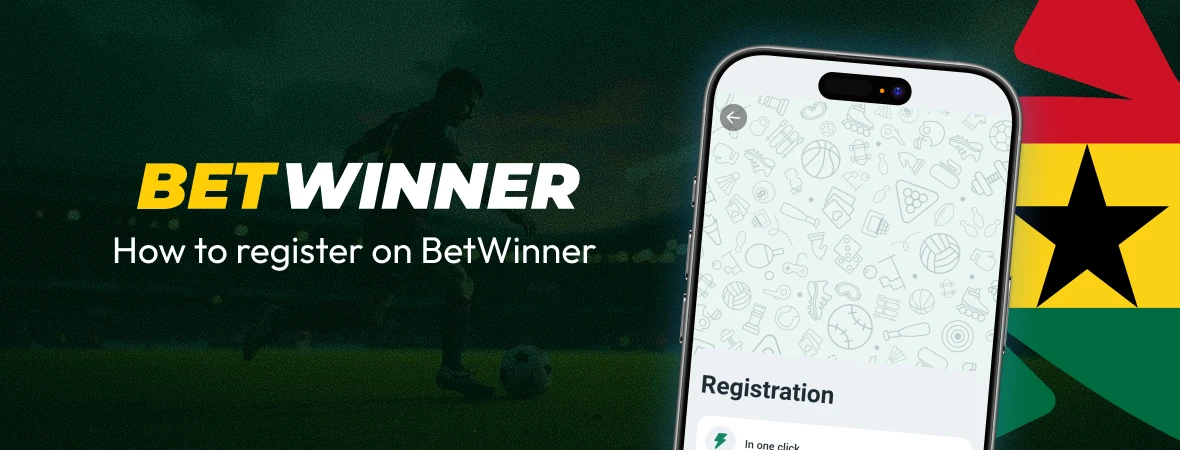 How to register on BetWinner - Ghana Crusader