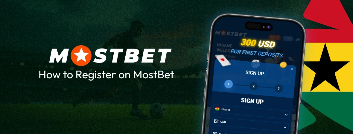 How to Register on MostBet - Ghana Crusader